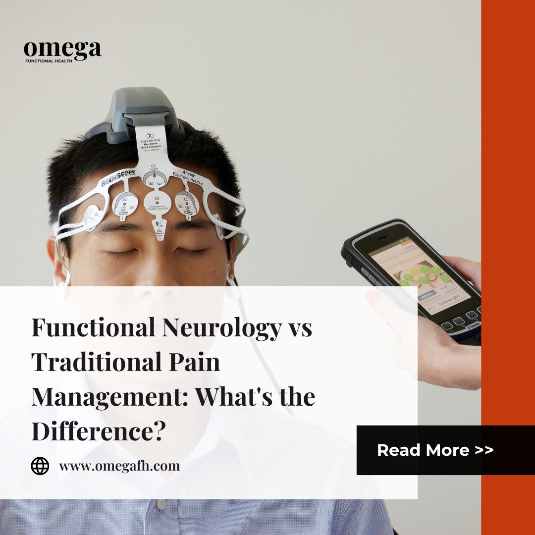 Functional Neurology vs Traditional Pain Management_ What's the Difference