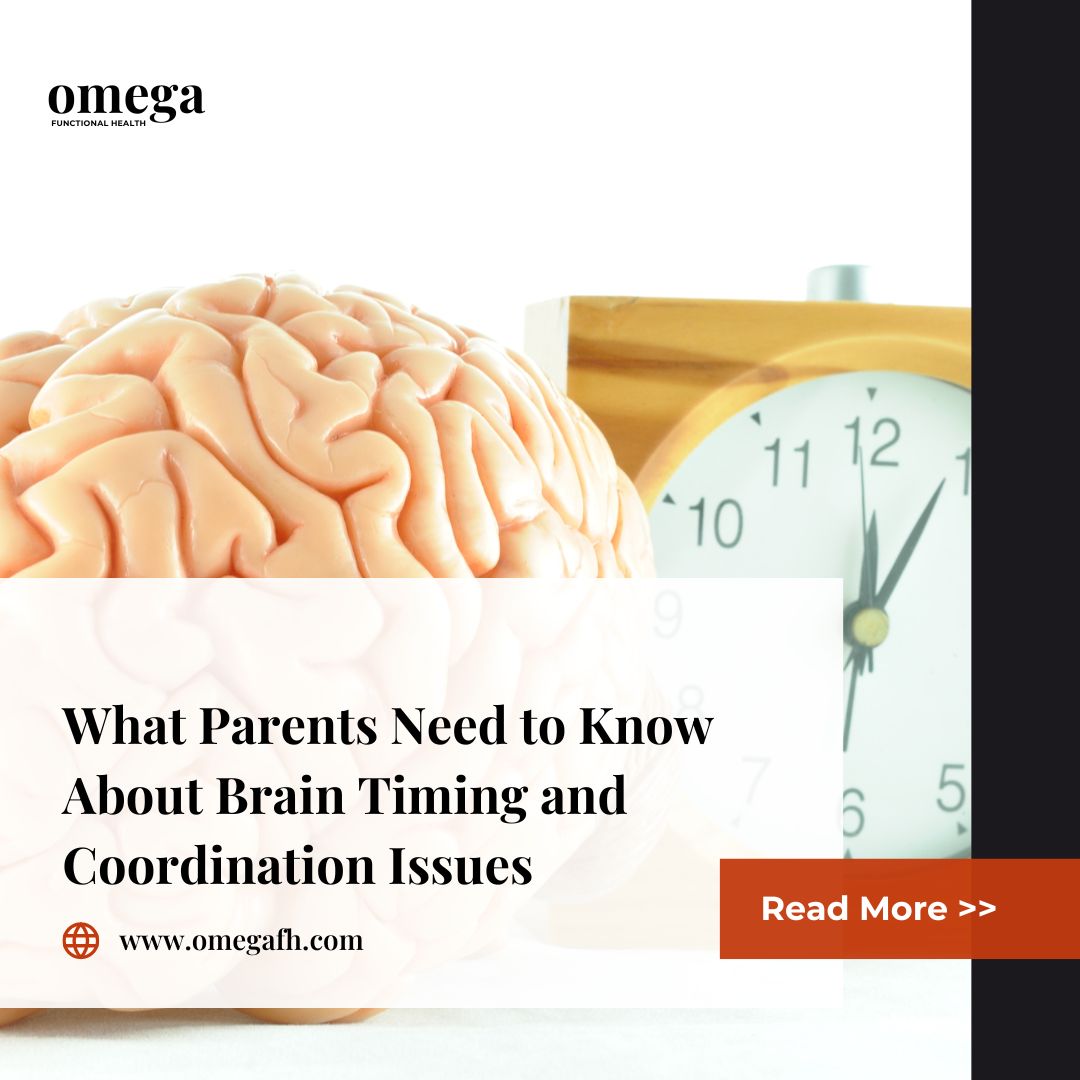 What Parents Need to Know About Brain Timing and Coordination Issues
