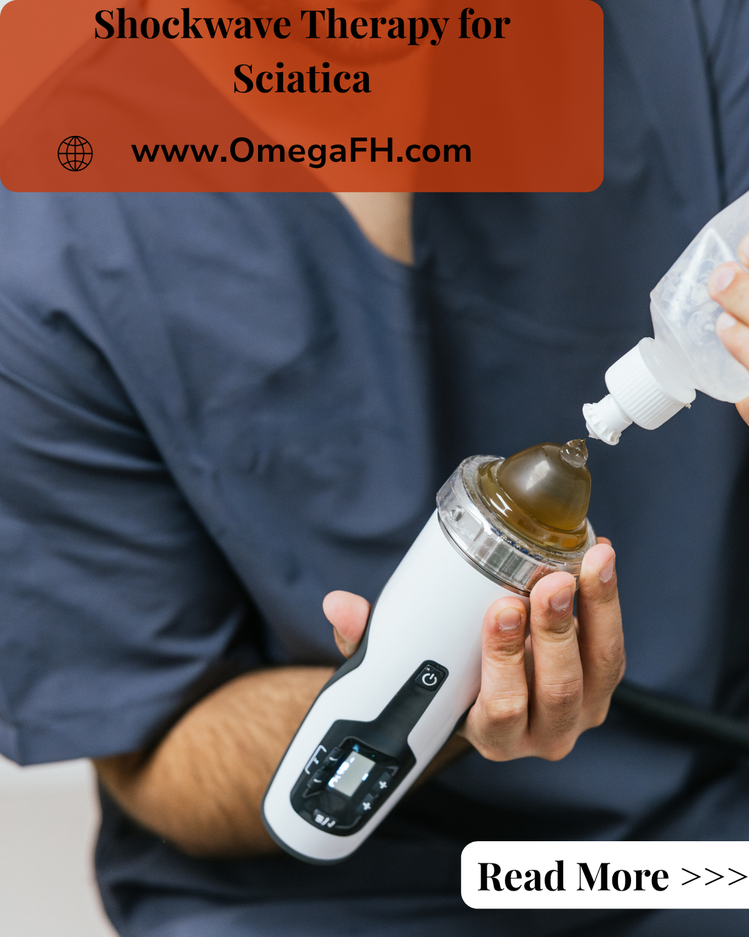 A clinician in navy scrubs applies gel to the head of a white handheld shockwave therapy device. Title text reads Shockwave Therapy for Sciatica, with www.OmegaFH.com.